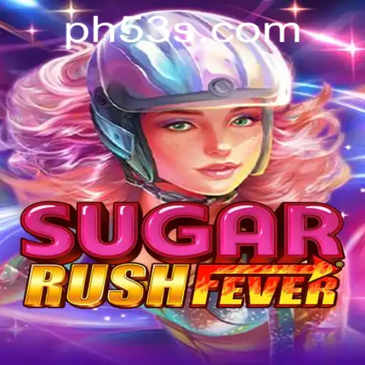 Experience the Thrill in SugarRushFever with PH53